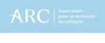 Association pour la recherche au collégial (ARC)