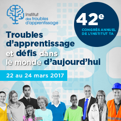 Congrès Annuel de L'institut des troubles d'apprentissage | 22-24 mars