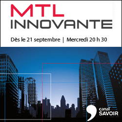 MTL Innovante : 5 émissions, 15 innovations | Dès le 21 septembre