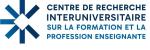 Centre de recherche interuniversitaire sur la formation et la profession enseignante (CRIFPE)