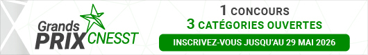 Grands Prix de la CNESST | Inscrivez-vous jusqu'au 29 mai